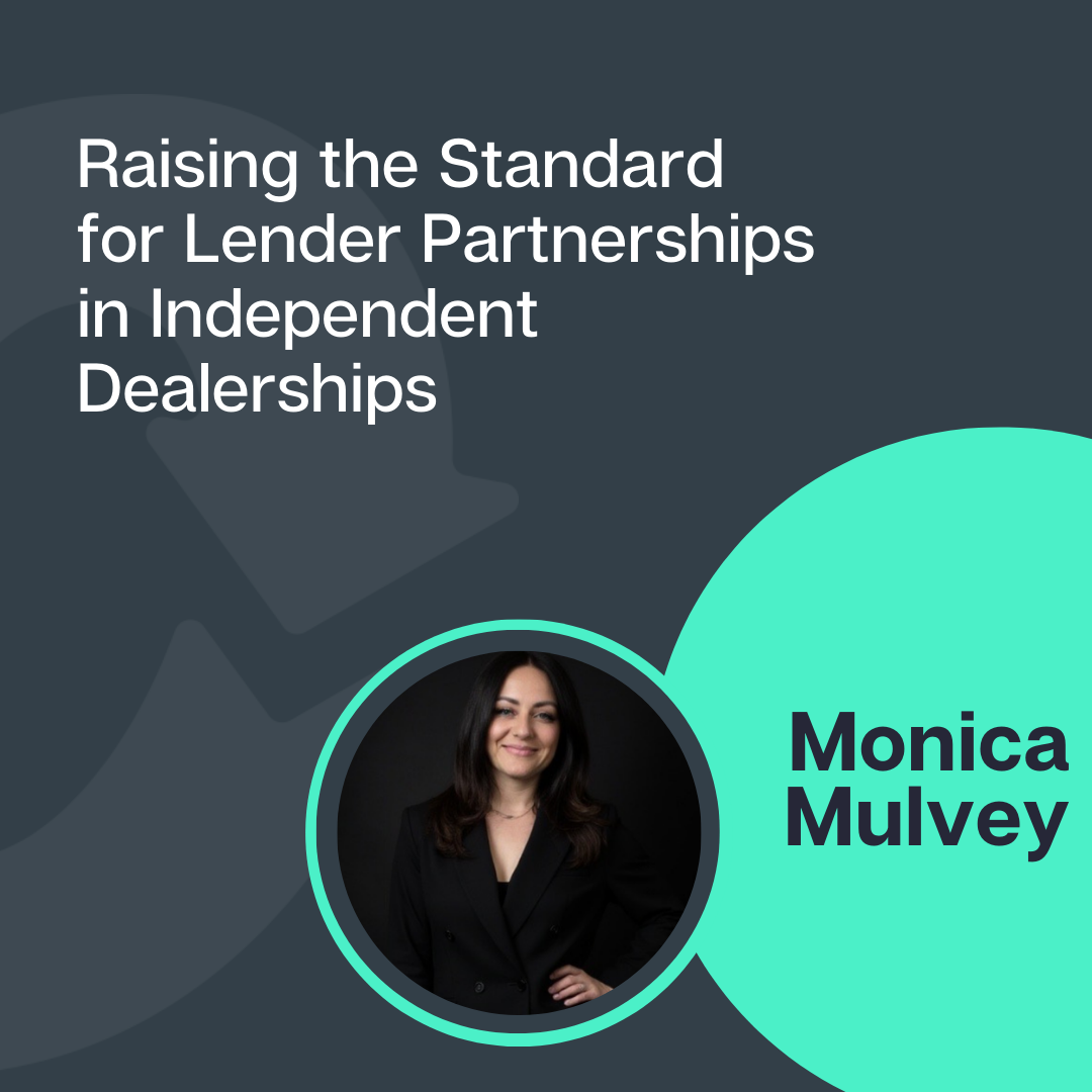 raising the standard for lender partnerships in independent dealerships header
